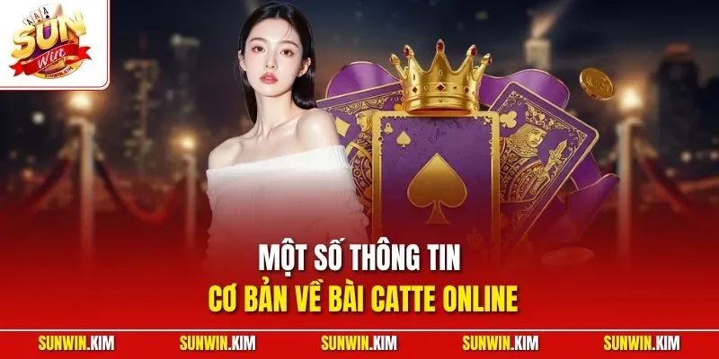 Một số thông tin cơ bản về bài Catte online
